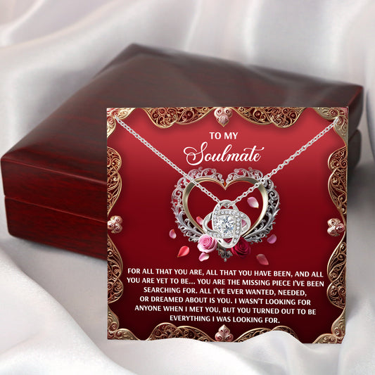 To My Soulmate, You Are The Missing Piece Ive Been Searching For, Love Knot Necklace, Valentines Gift For Her