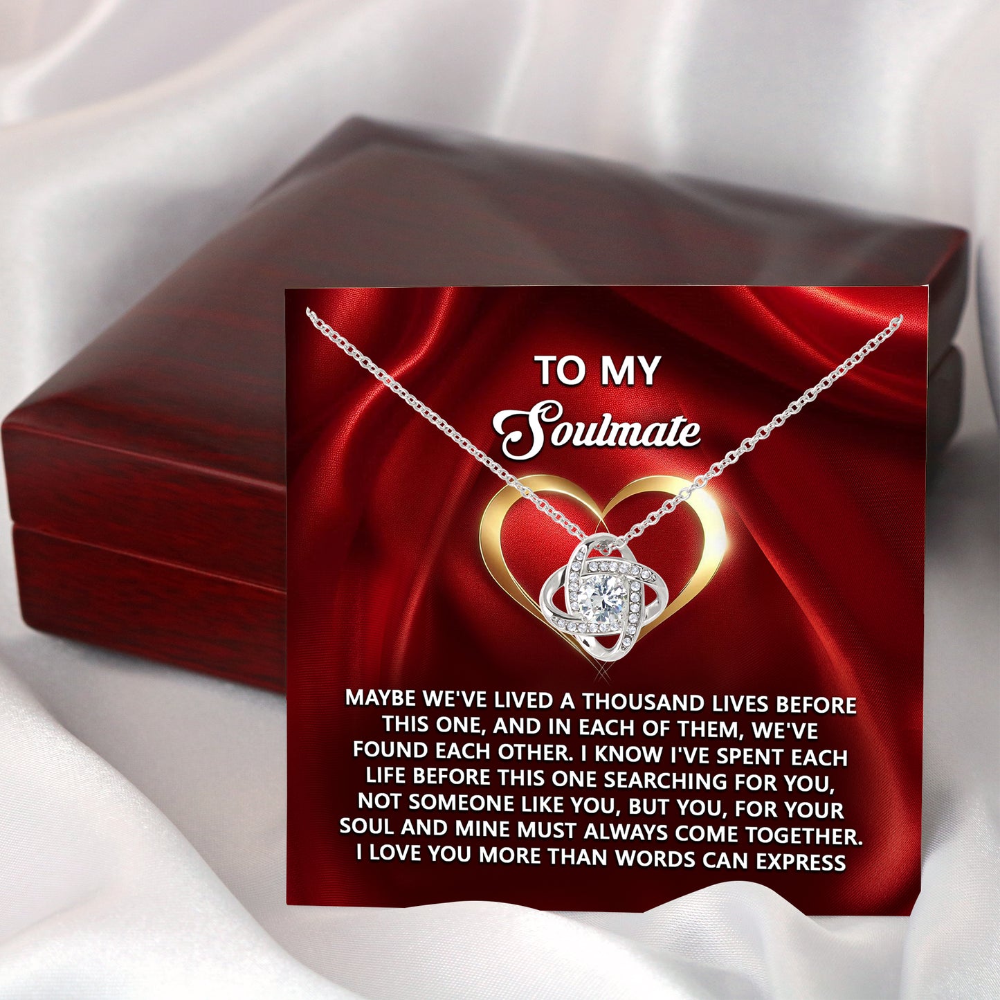 To My Soulmate, I Love You More Than Words Can Express , Love Knot Necklace, Valentines Gift For Her
