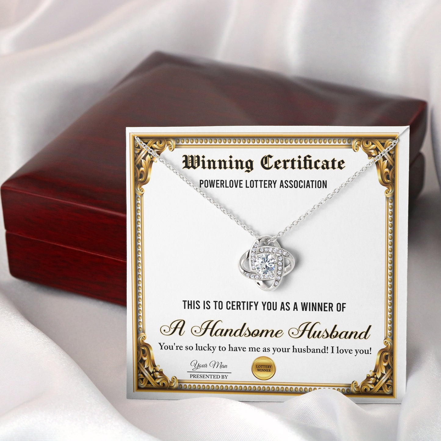 To My Wife, Your So Lucky To Have Me As Your Husband, Winning Certificate, Love Knot Necklace