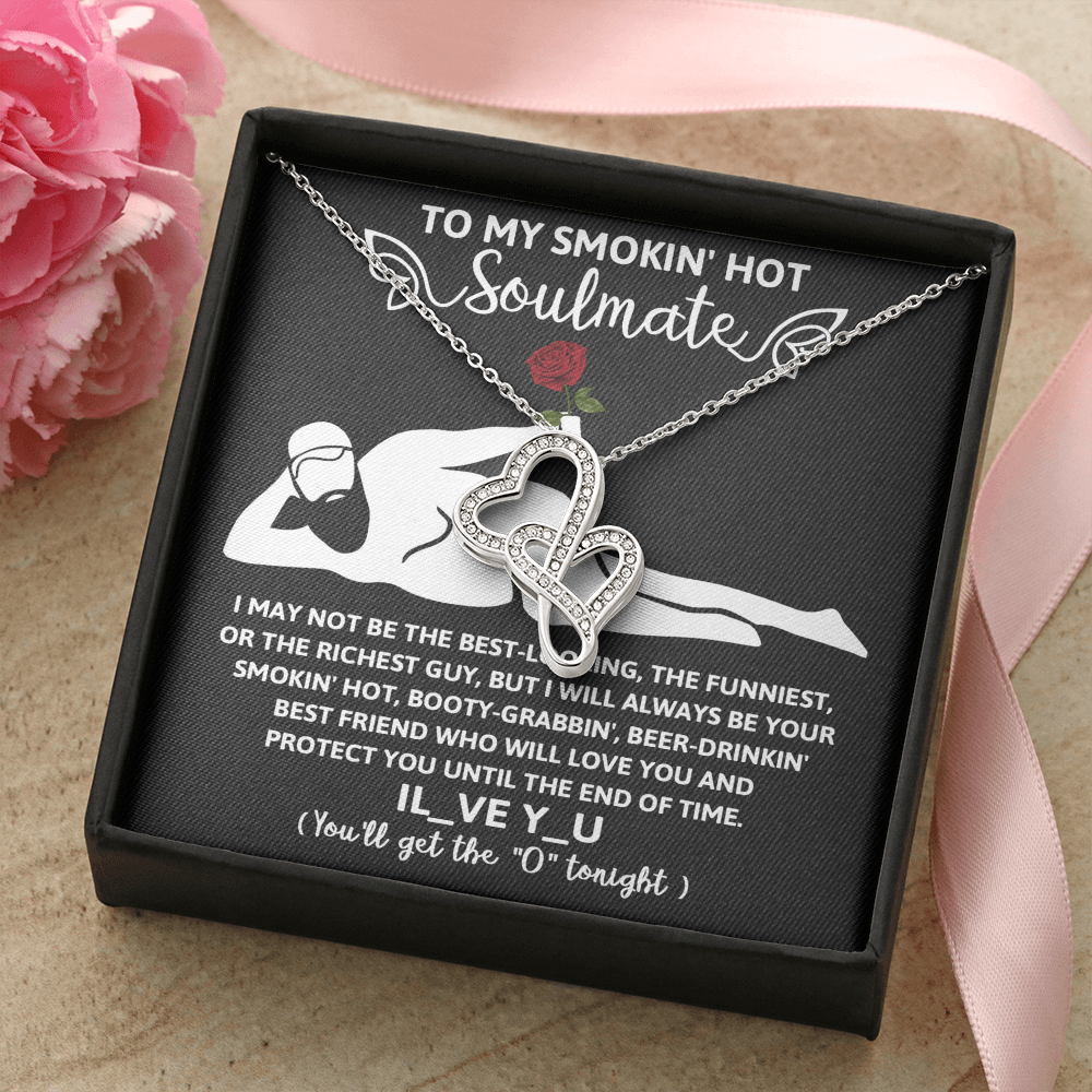 To My Smokin' Hot Soulmate, Valentines Double Heart Necklace, Valentines Funny Gift For Her!