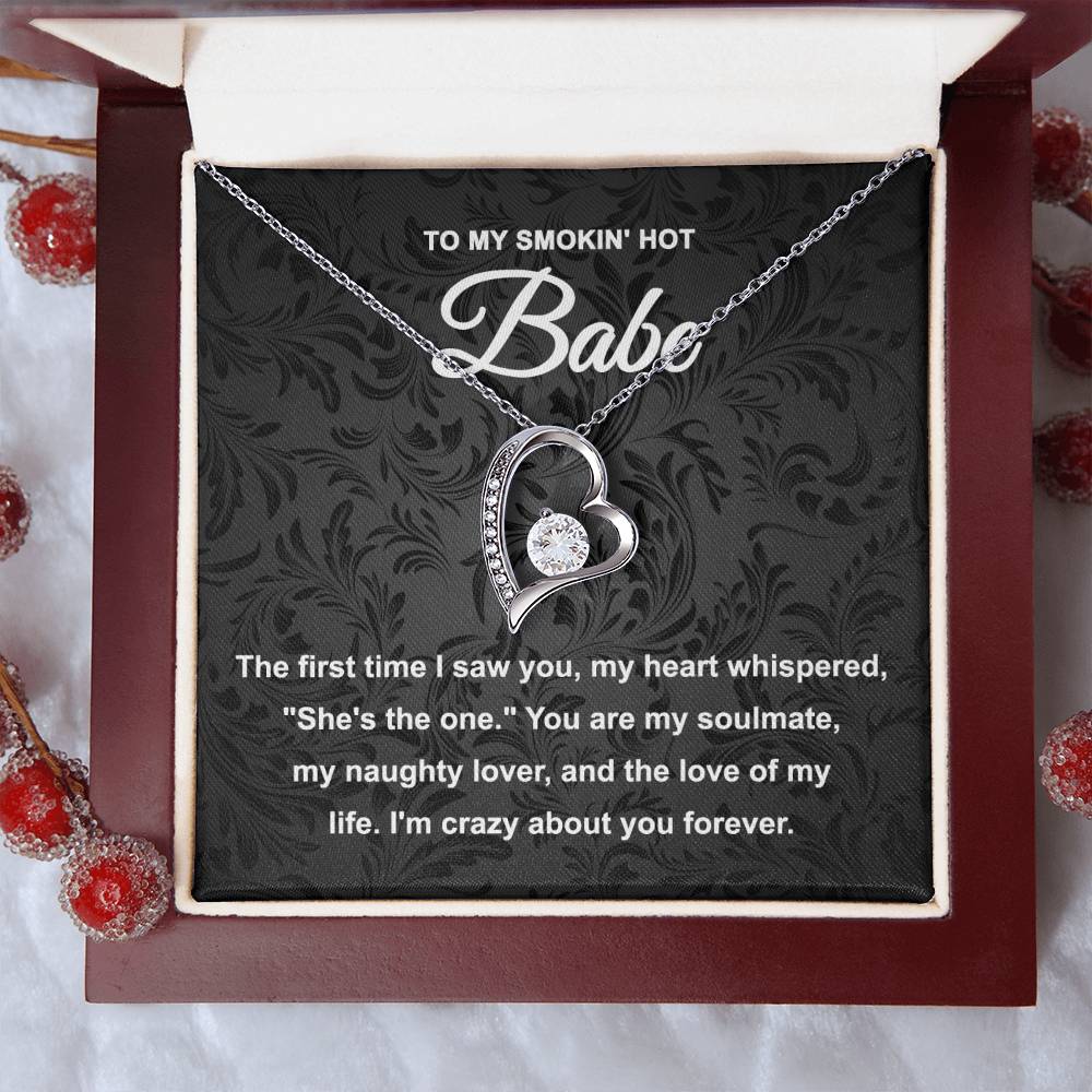 To My Smokin Hot Babe, Forever Love Heart Necklace Message Card