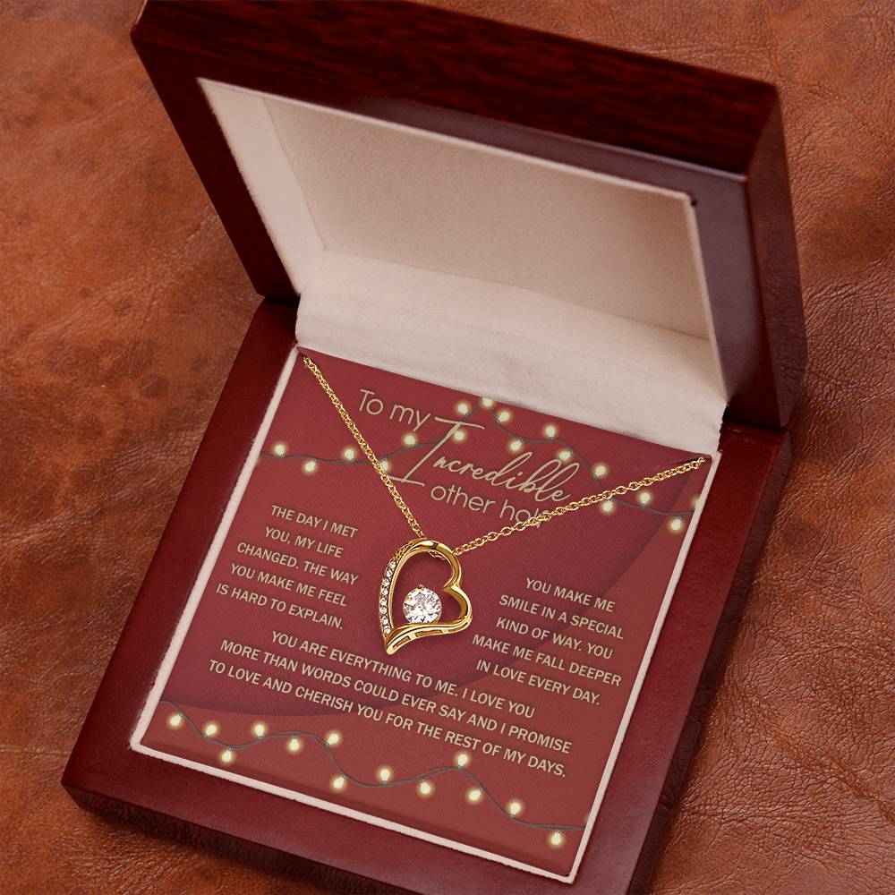 To My Incredible Other Half, I Love You More Than Words Can Say, Forever Love Heart Necklace Message Card