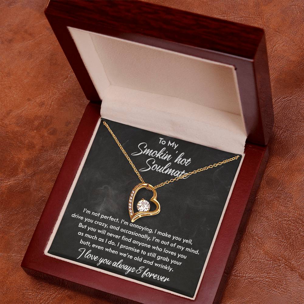 To My Smokin Hot Soulmate, Forever Love Heart Necklace Message Card