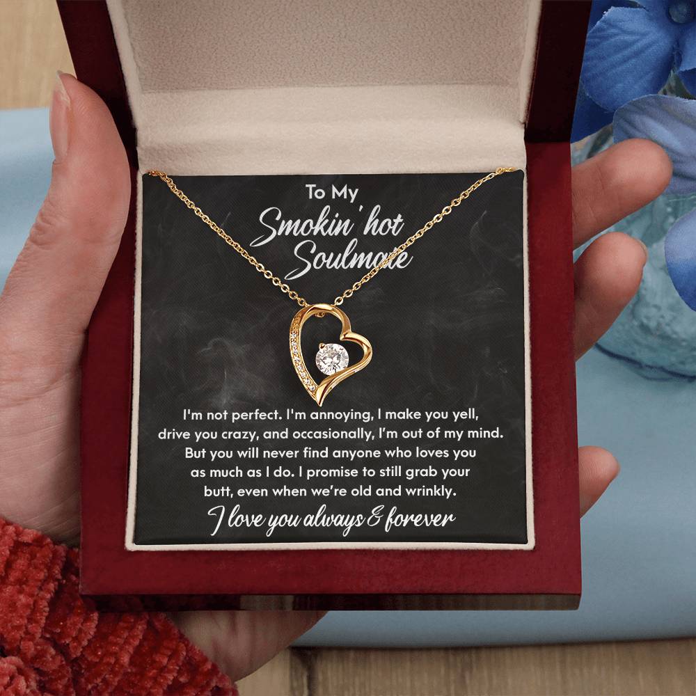 To My Smokin Hot Soulmate, Forever Love Heart Necklace Message Card
