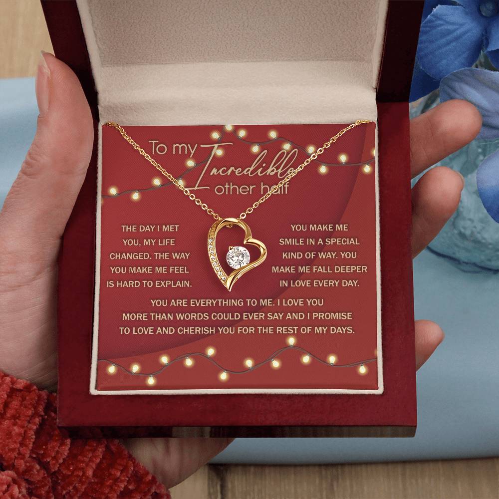 To My Incredible Other Half, I Love You More Than Words Can Say, Forever Love Heart Necklace Message Card