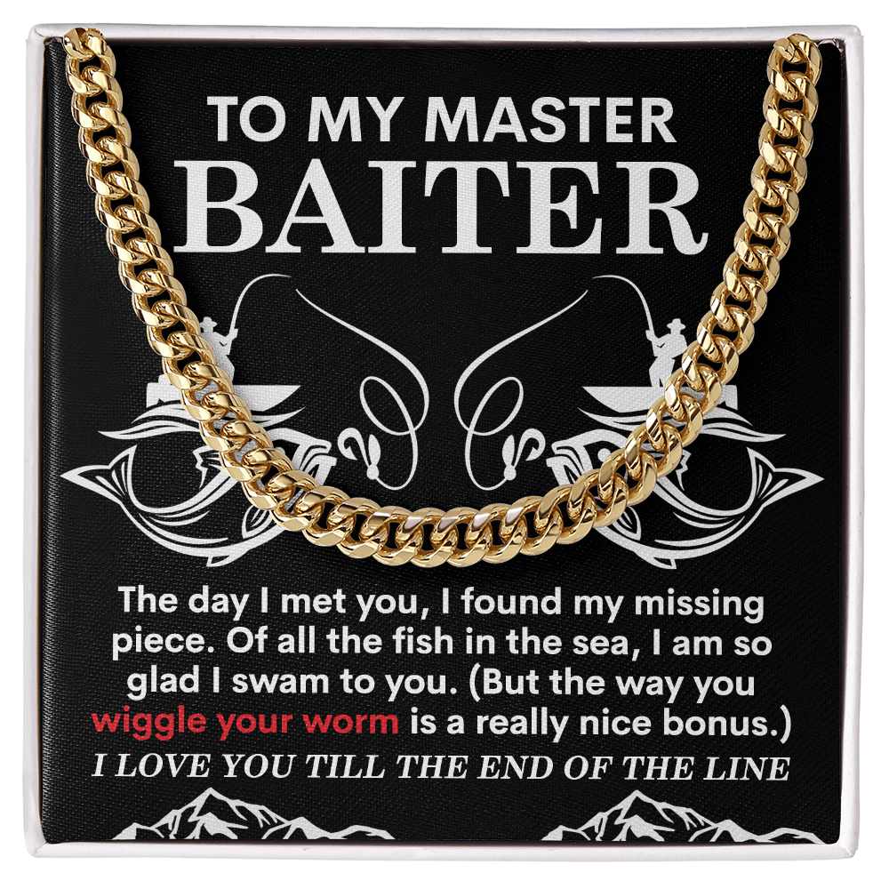 To My Master Baiter, The Day I Met You I Found My Missing Piece, Cuban Link Chain Message Card