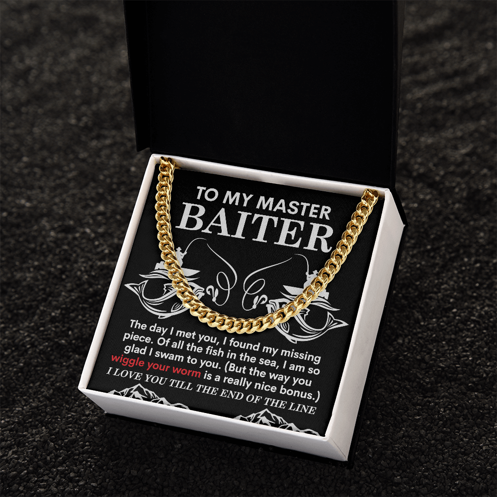 To My Master Baiter, The Day I Met You I Found My Missing Piece, Cuban Link Chain Message Card