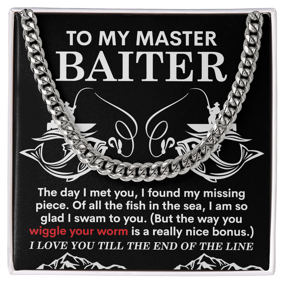 To My Master Baiter, The Day I Met You I Found My Missing Piece, Cuban Link Chain Message Card