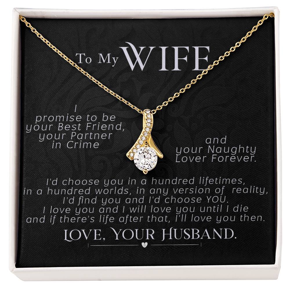 To My Wife, I Promise To Be, Love Your Husband, Love Knot Necklace Gift For Wife
