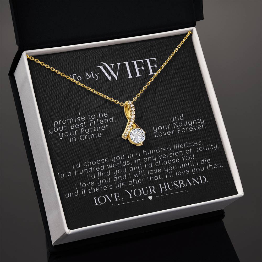 To My Wife, I Promise To Be, Love Your Husband, Love Knot Necklace Gift For Wife