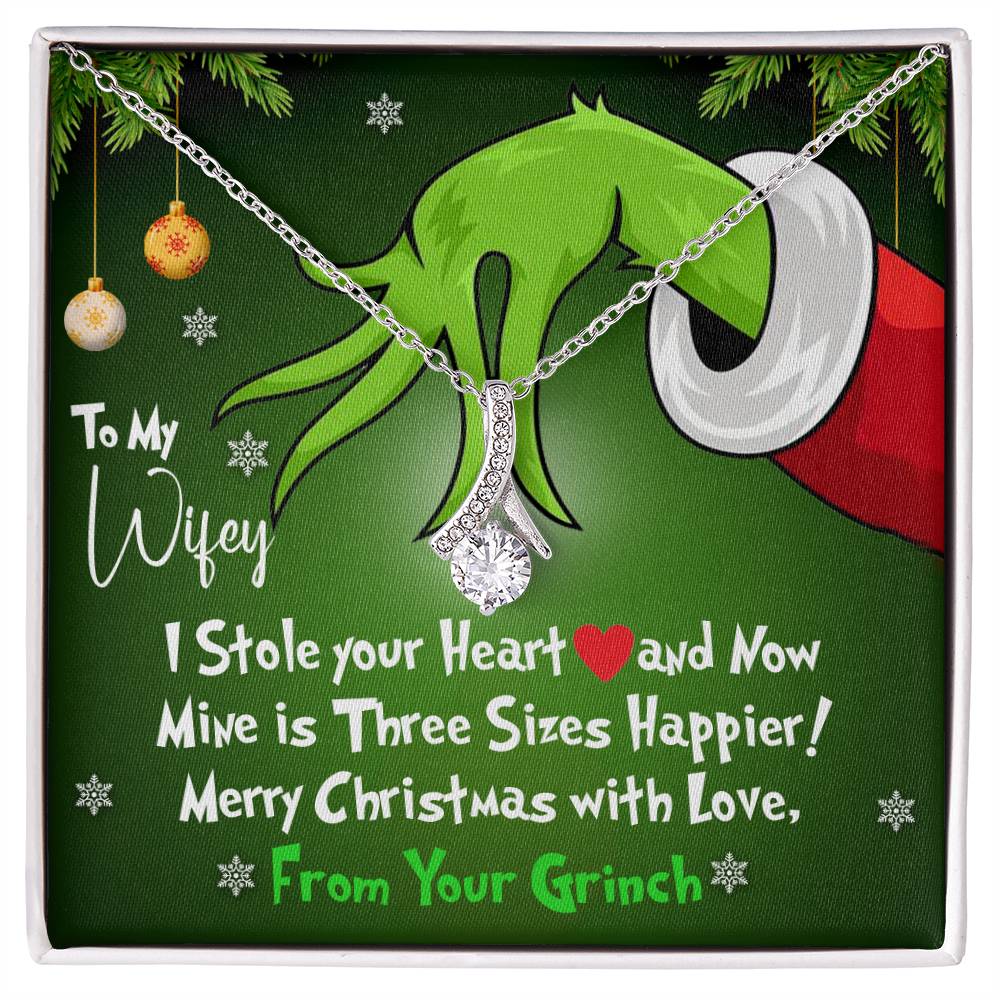 To My Wifey, I Stole Your Heart and Now Mine is 3 Sizes Happier - Grinch Inspired Message Card Jewelry - Alluring Beauty Necklace