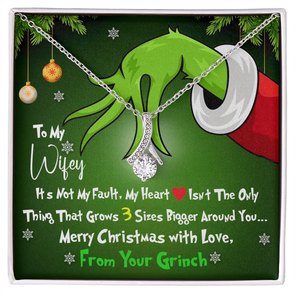 To My Wifey, My Heart Isnt the Only Thing That Grows 3X Bigger Around You - Funny Grinch Inspired Message Card - Alluring Beauty Necklace