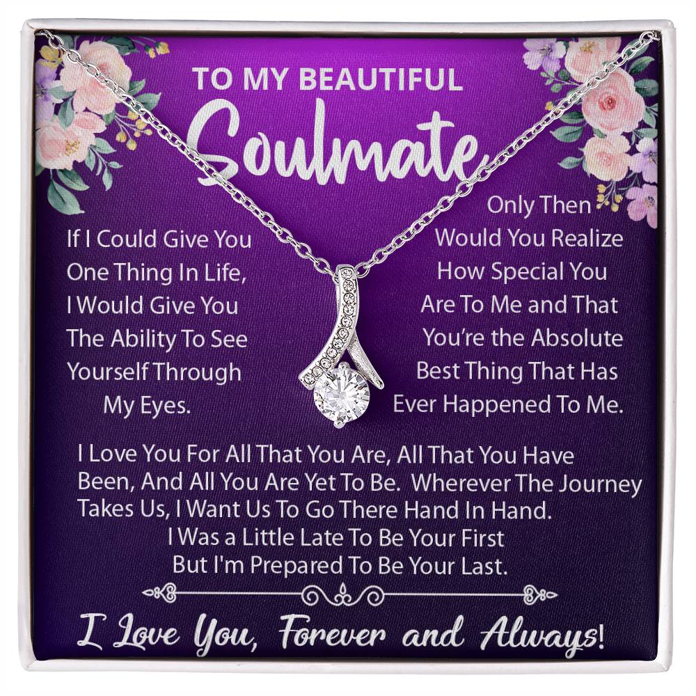 To My Beautiful Soulmate, Your The Best Thing That Ever Happened To Me, Alluring Beauty Necklace Message Card