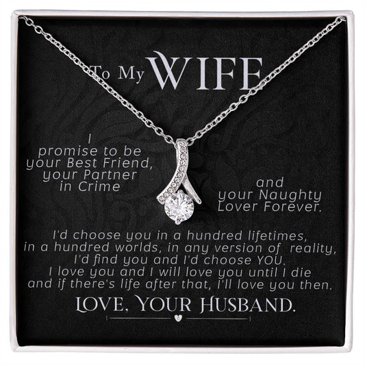 To My Wife, I Promise To Be, Love Your Husband, Love Knot Necklace Gift For Wife