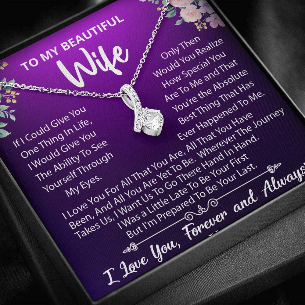 To My Beautiful Wife, I Love You For All That You Are, Alluring Beauty Necklace Message Card