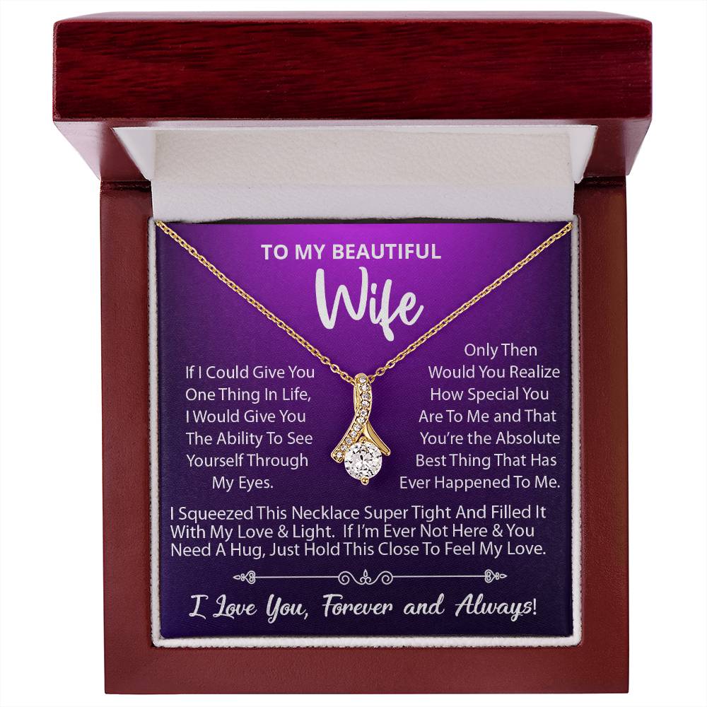 To My Beautiful Wife, Your The Absolute Best Thing That Has Ever Happened To Me, Alluring Beauty Necklace Message Card