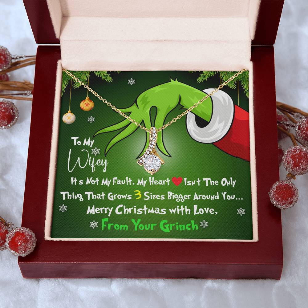 To My Wifey, My Heart Isnt the Only Thing That Grows 3X Bigger Around You - Funny Grinch Inspired Message Card - Alluring Beauty Necklace