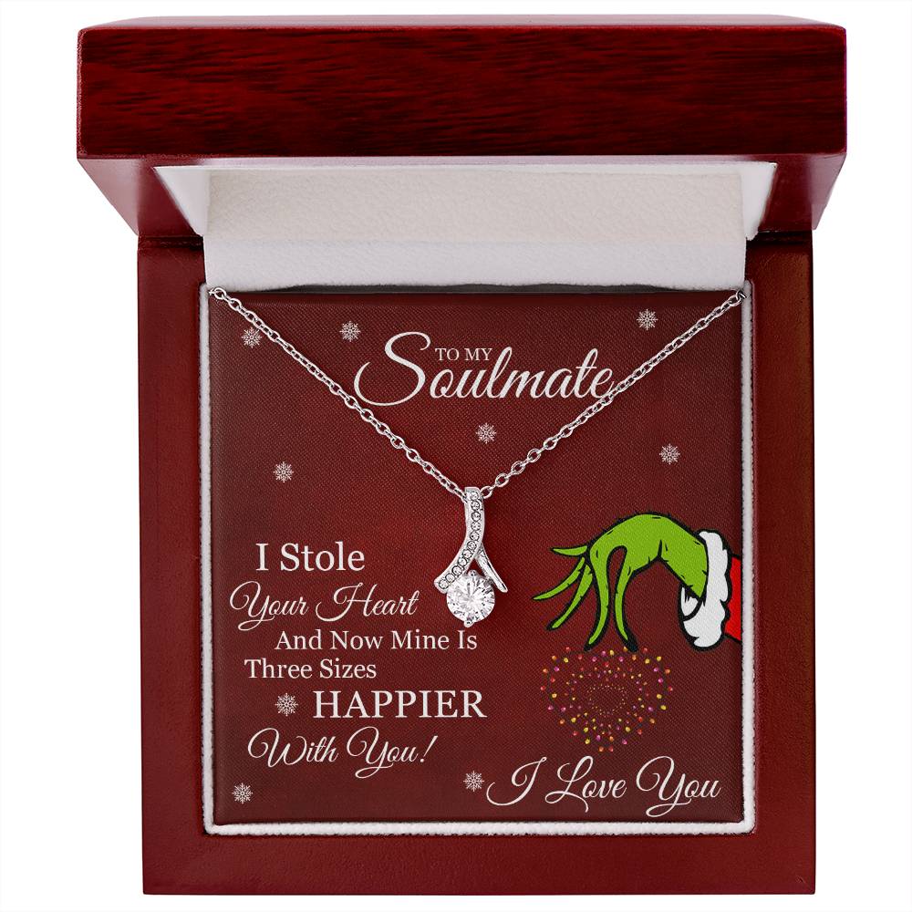 To My Soulmate, I Stole Your Heart and Now Mine is 3 Sizes Happier With You! - Grinch Inspired Message Card Jewelry - Alluring Beauty Necklace