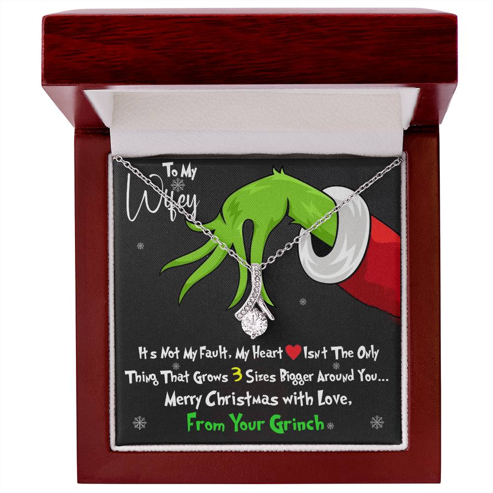 Grinch Necklace For Wife, Funny Gift For Wife, My Heart Isn't The Only Thing That Grows 3X Bigger Around You, Alluring Beauty Necklace Message Card