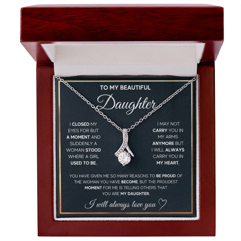 To My Beautiful Daughter, I Will Always Carry You In My Heart, Alluring Beauty Necklace Message Card