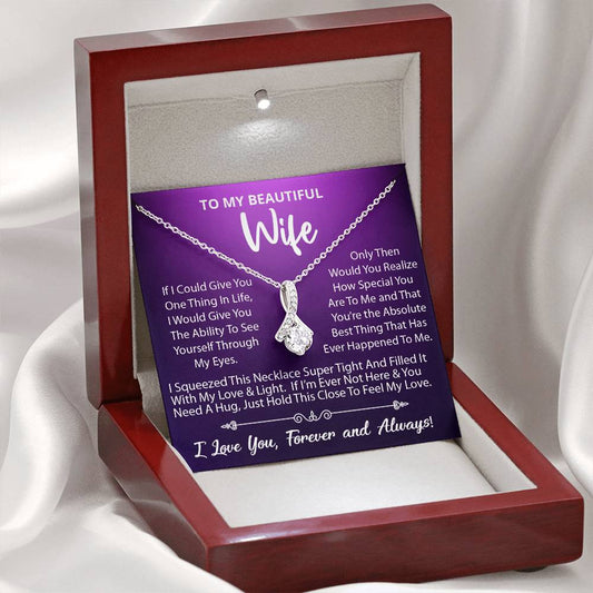 To My Beautiful Wife, Your The Absolute Best Thing That Has Ever Happened To Me, Alluring Beauty Necklace Message Card