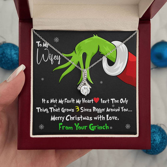 Grinch Necklace For Wife, Funny Gift For Wife, My Heart Isn't The Only Thing That Grows 3X Bigger Around You, Alluring Beauty Necklace Message Card