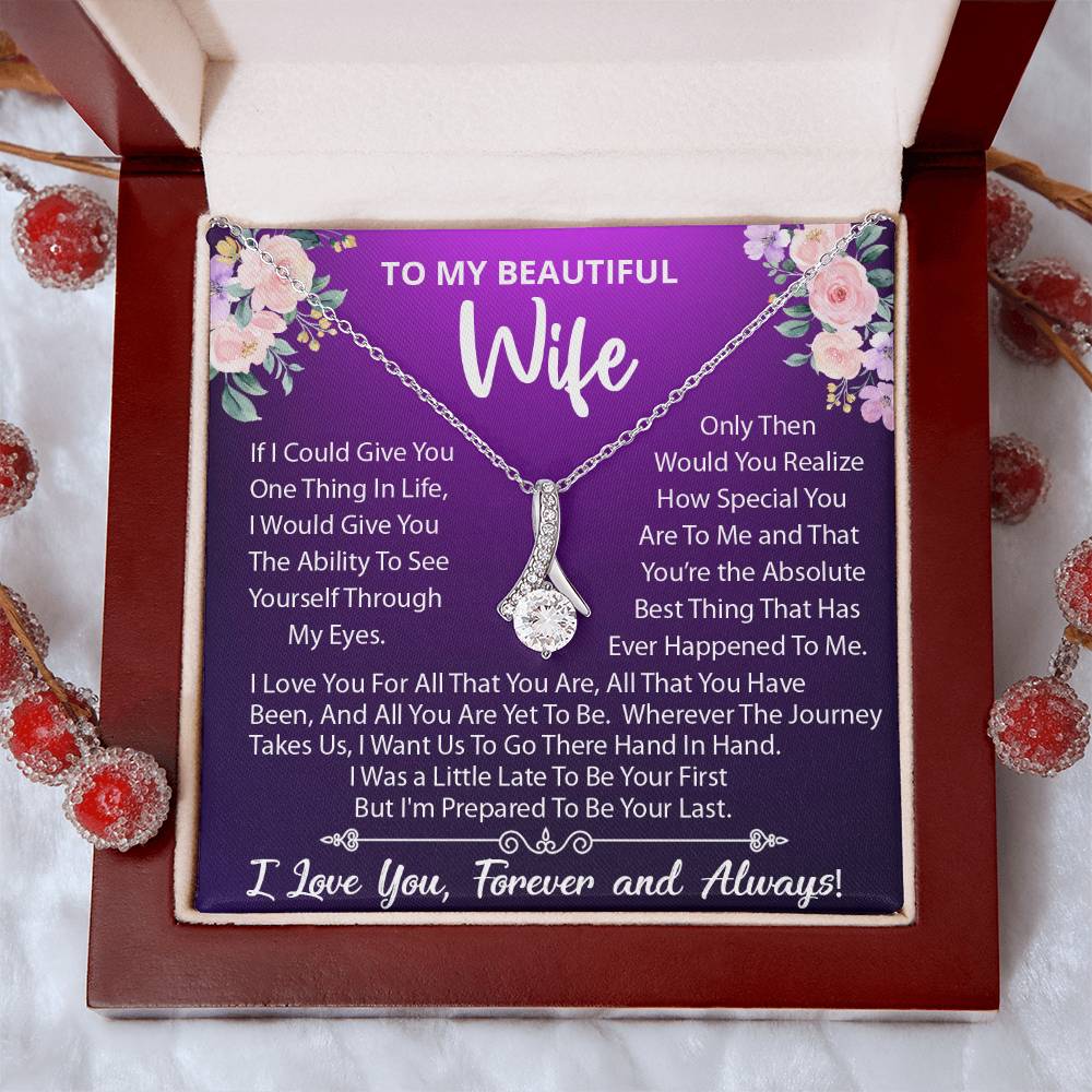 To My Beautiful Wife, I Love You For All That You Are, Alluring Beauty Necklace Message Card
