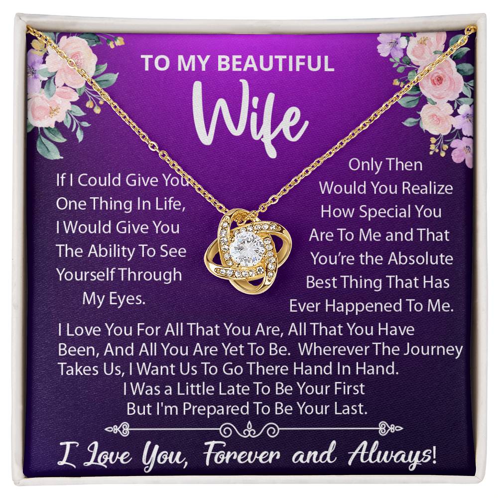 To My Beautiful Wife, I Love You For All That You Are, Love Knot Necklace Message Card