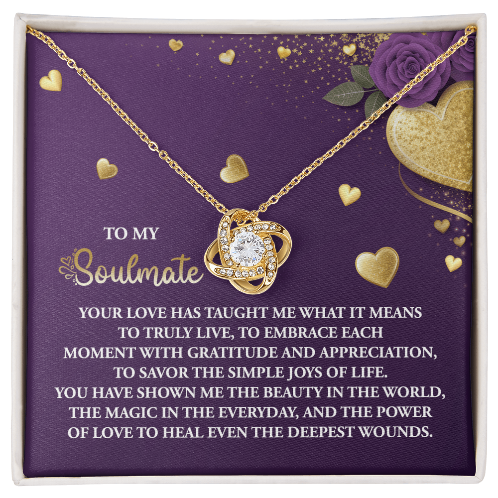 To My Soulmate, You Have Shown Me The Beauty In The World, Love Knot Necklace, Valentines Gift For Her