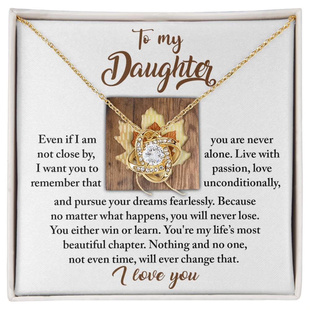 To My Daughter, Live With Passion And Love Unconditionally, Love Knot Necklace, Gift For Daughter