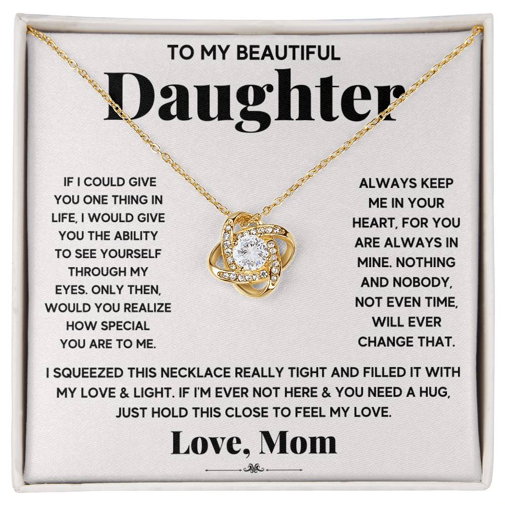 To My Beautiful Daughter, If I Could Give You One Thing, Love Knot Necklace Message Card