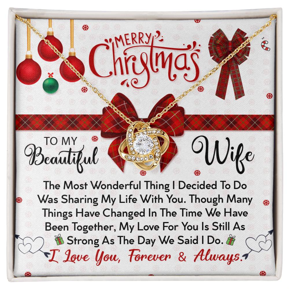 To My Beautiful Wife, My Love For You Is Still As Strong, Merry Christmas, Love Knot Necklace Message Card