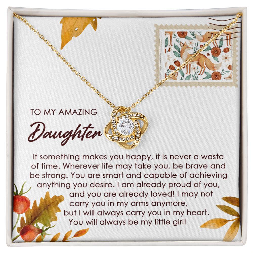 To My Daughter, You Will Always Be My Little Girl, Love Knot Necklace, Gift For Daughter