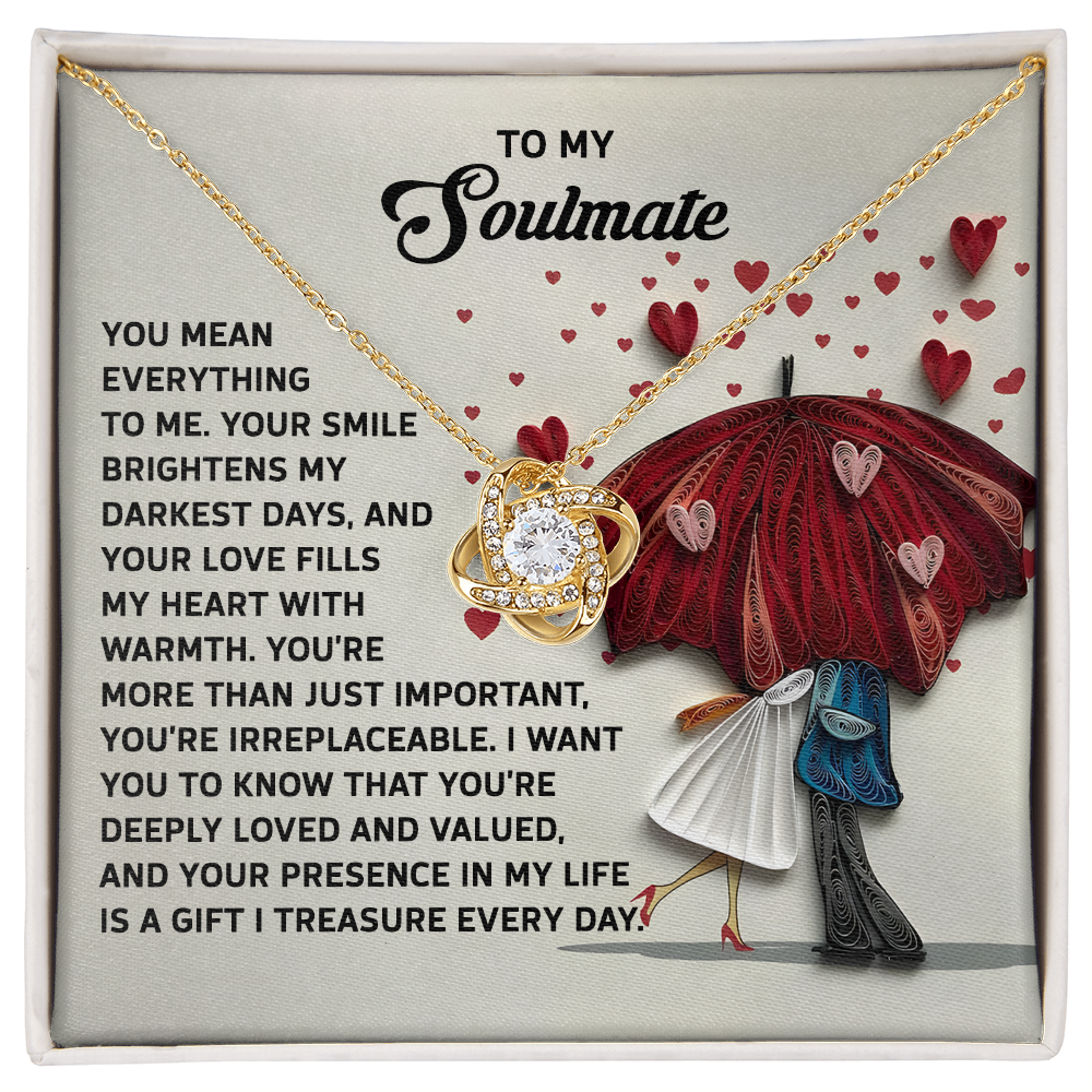 To My Soulmate, You Mean Everything To Me, Love Knot Necklace, Valentines Gift For Her