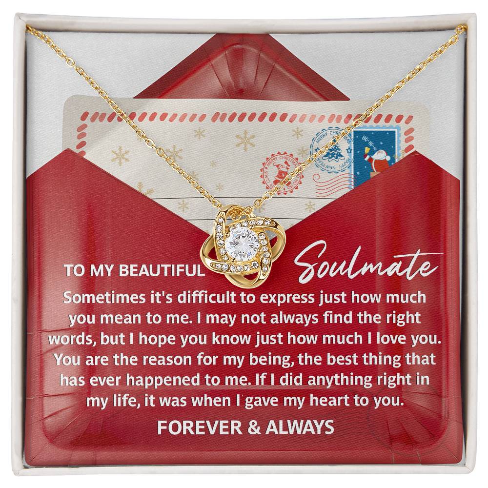 To My Soulmate, You Are The Best Thing That Has Ever Happened To Me, Love Knot Necklace, Christmas Gift For Her