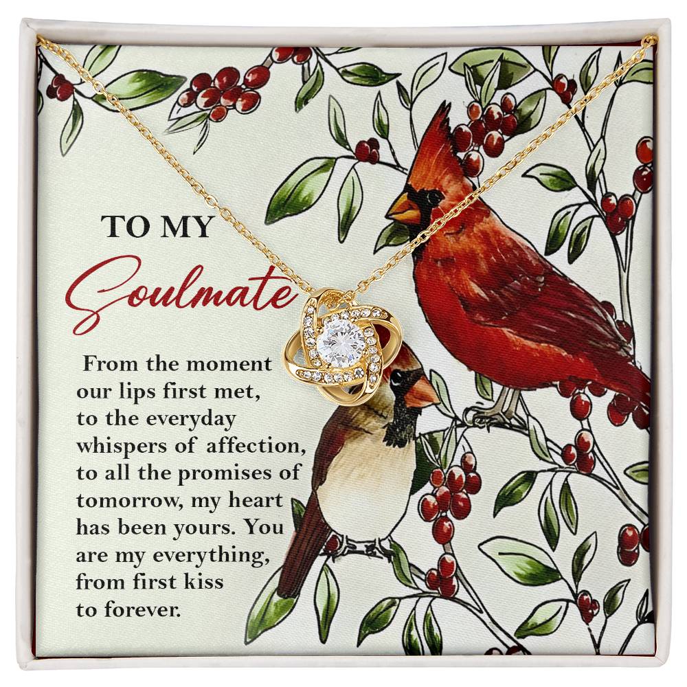 To My Soulmate, You Are My Everything From First Kiss To Forever, Love Knot Necklace, Christmas Gift For Her