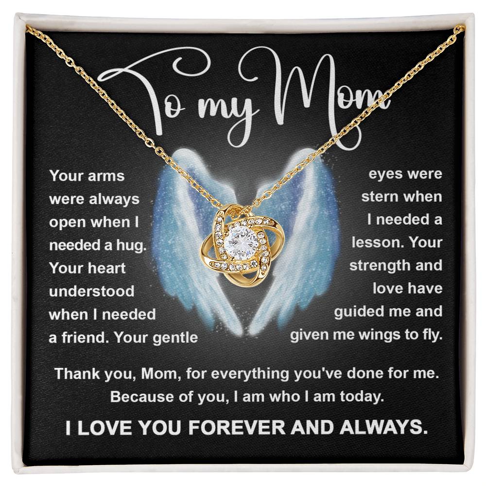 To My Mom, You Have Given Me Wings To Fly, Love Knot Necklace