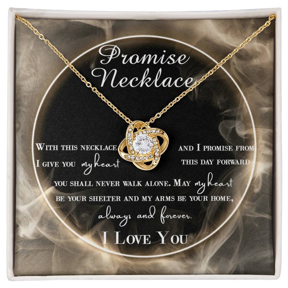 To My Wife, Promise Necklace, May My Heart Be Your Shelter And My Arms Be Your Home, Love Knot Necklace