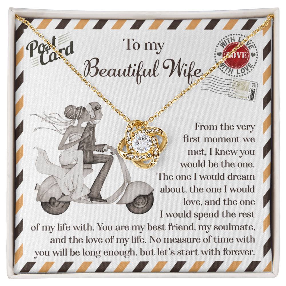 To My Beautiful Wife, On Our Wedding Day, I Knew You Would Be The One, Love Knot Necklace