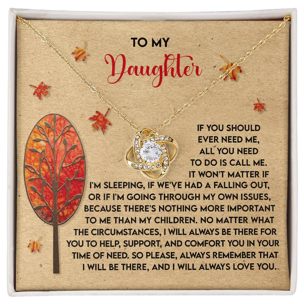 To My Daughter, I Will Always Be There For You, Love Knot Necklace, Gift For Daughter