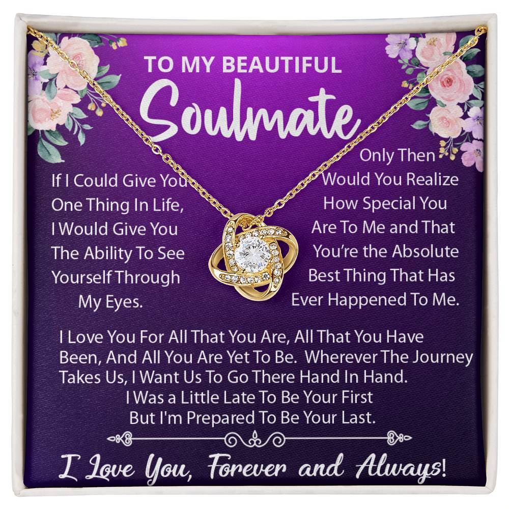 To My Beautiful Soulmate, Your The Best Thing That Ever Happened To Me, Love Knot Necklace Message Card