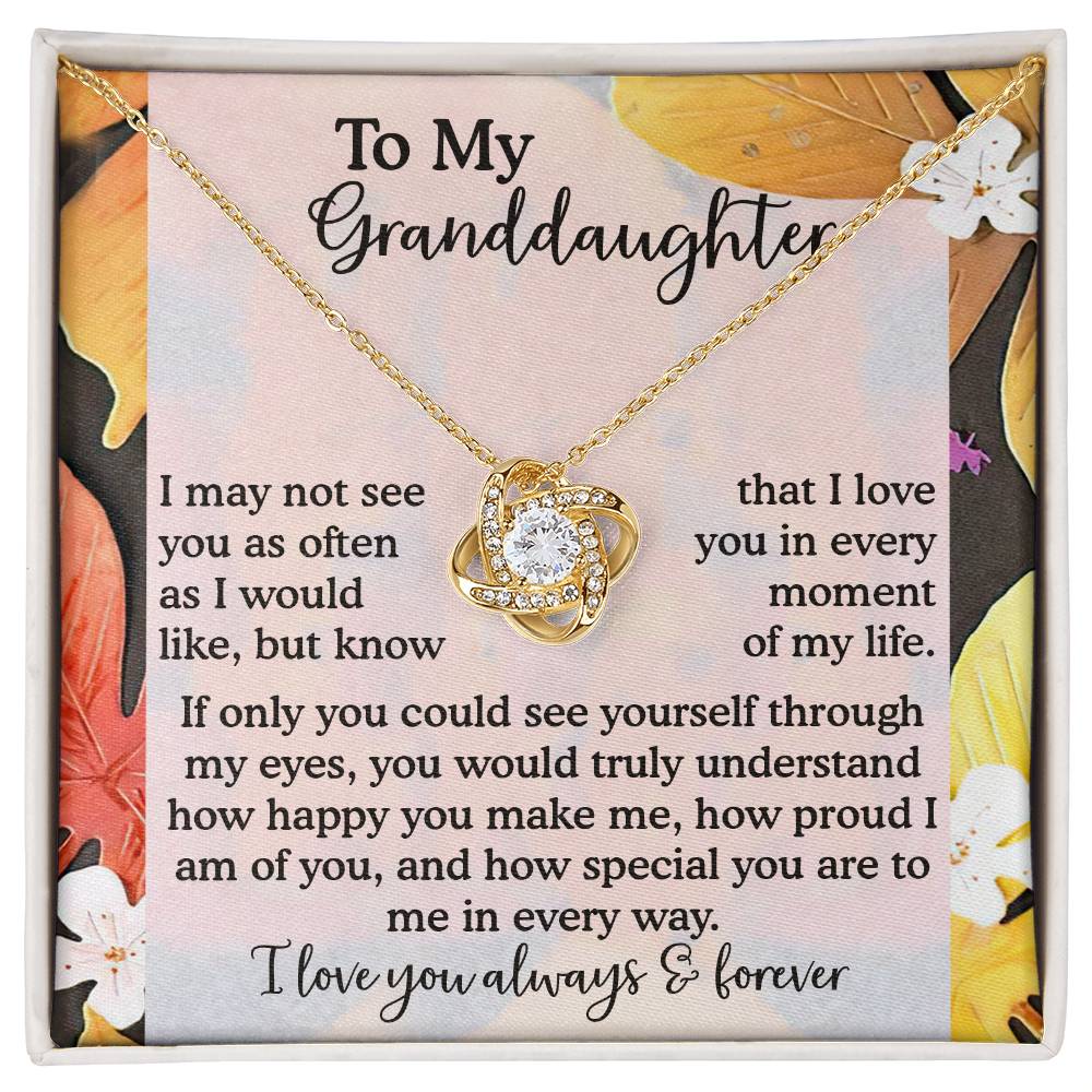 To My Granddaughter, I Love You In Every Moment Of My Life, Love Knot Necklace, Gift For Granddaughter