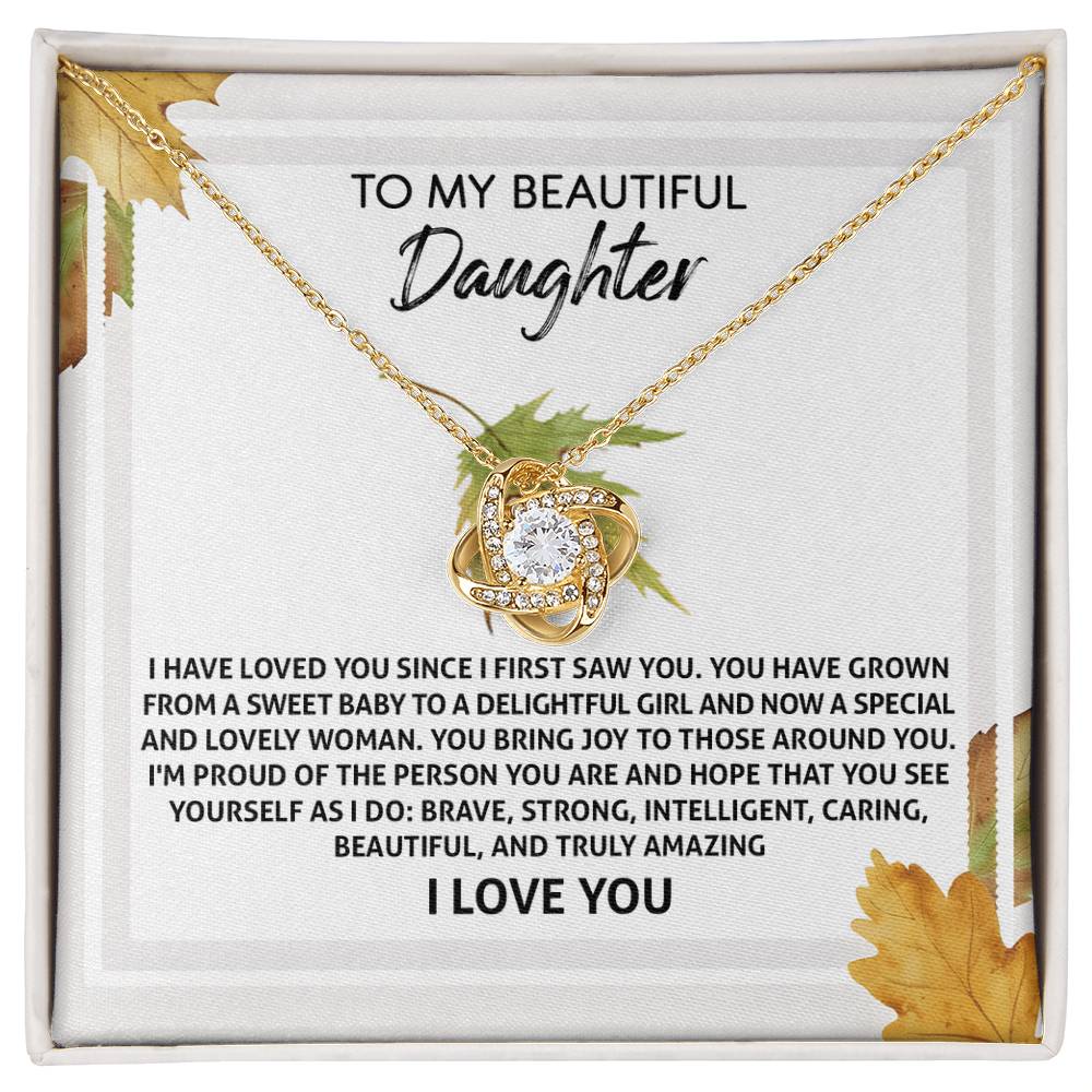 To My Beautiful Daughter, Im Proud Of The Person You Are, Love Knot Necklace, Gift For Daughter