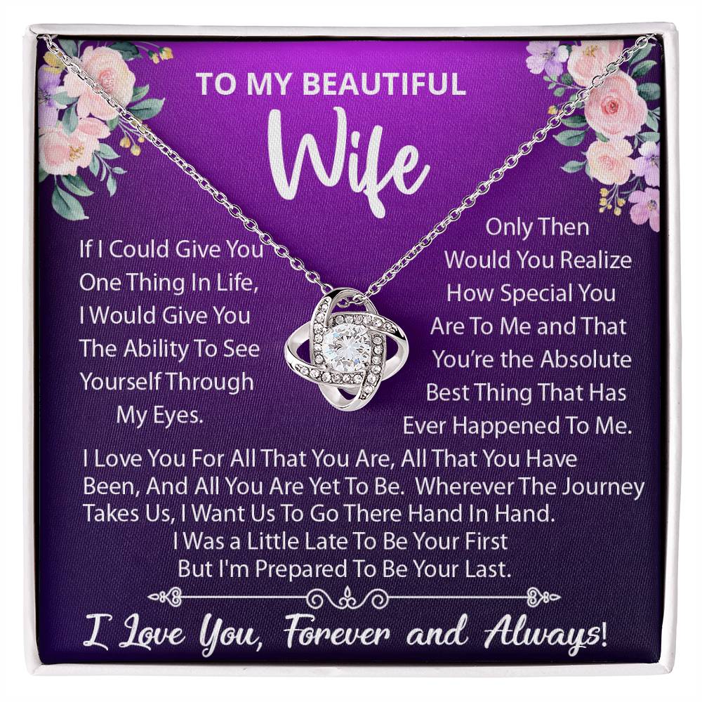 To My Beautiful Wife, I Love You For All That You Are, Love Knot Necklace Message Card