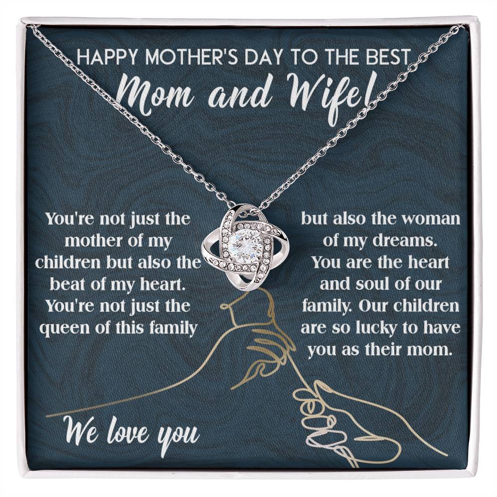 Happy Mother's Day To The Best Mom and Wife, Love Knot Necklace