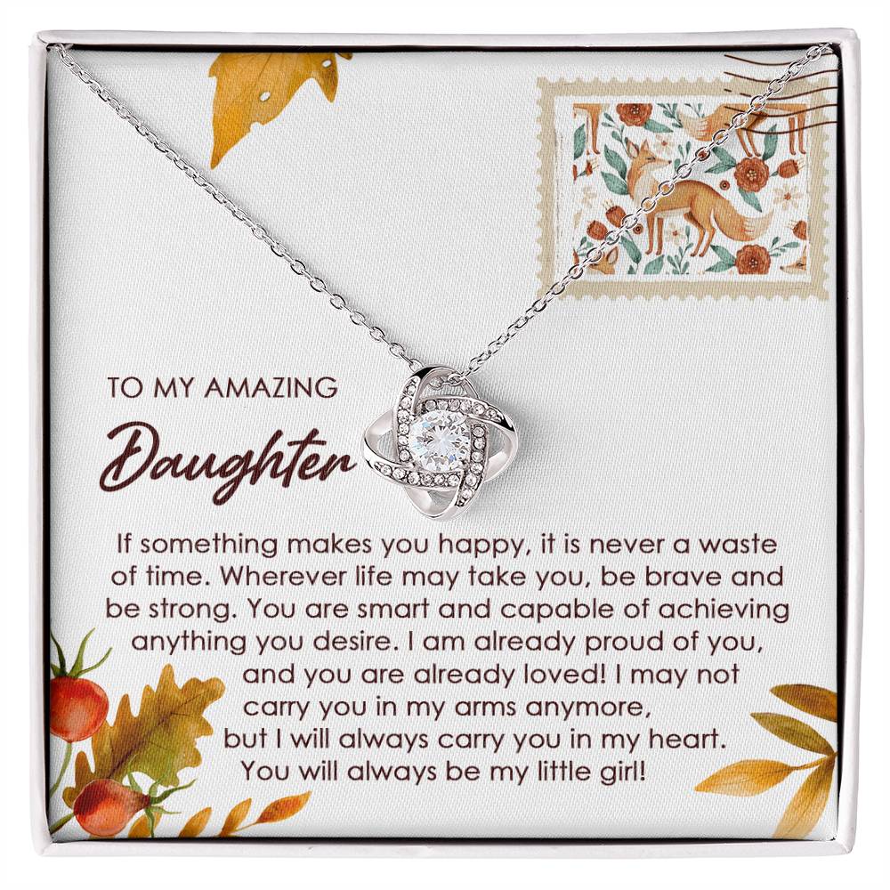 To My Daughter, You Will Always Be My Little Girl, Love Knot Necklace, Gift For Daughter