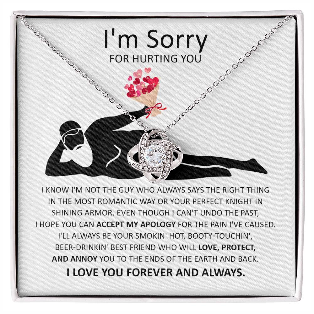 Gift For Her, Im Sorry For Hurting You, From Your Smokin Hot, Booty-Touchin, Beer Drinking' Best Friend, Love Knot Necklace