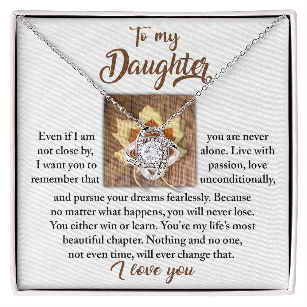 To My Daughter, Live With Passion And Love Unconditionally, Love Knot Necklace, Gift For Daughter