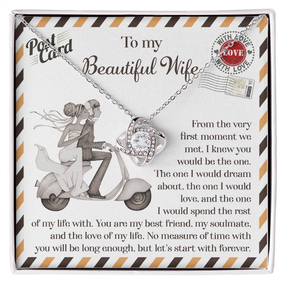 To My Beautiful Wife, On Our Wedding Day, I Knew You Would Be The One, Love Knot Necklace