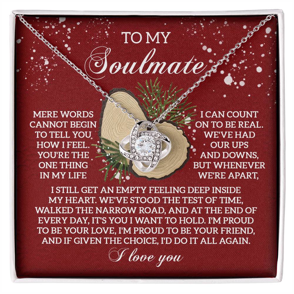 To My Soulmate, Its You I Want To Hold, Love Knot Necklace, Christmas Gift For Her